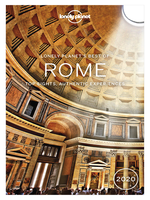 Title details for Lonely Planet Best of Rome 2020 by Lonely Planet;Nicola Williams;Alexis Averbuck;Duncan Garwood;Virginia Maxwell - Available